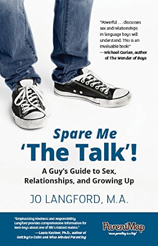 Book Cover Spare Me 'The Talk'!: A Guy's Guide to Sex, Relationships, and Growing Up