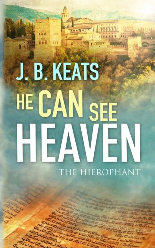 He Can See Heaven: The Hierophant