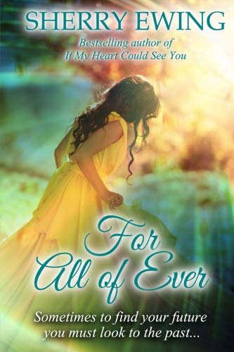 Book Cover For All of Ever (The Knights of Berwyck, A Quest Through Time Novel) (Volume 1)