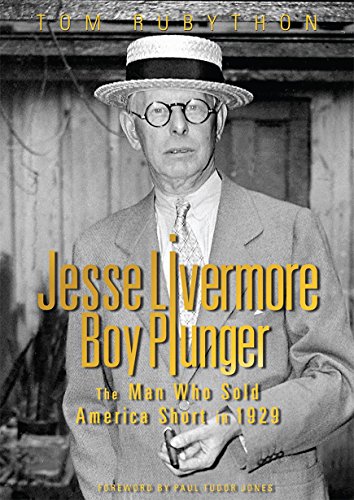 Book Cover Jesse Livermore - Boy Plunger: The Man Who Sold America Short in 1929