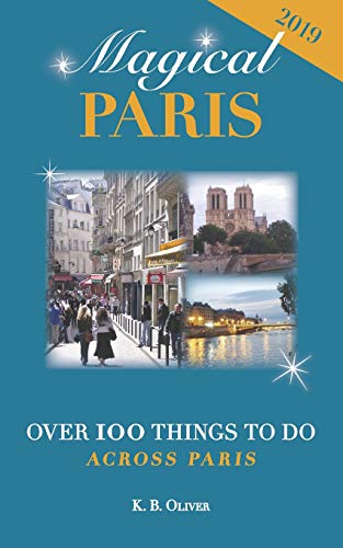 Book Cover Magical Paris: Over 100 Things to Do Across Paris