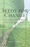 Seeds for Change: The Lives and Work of Suri and Edda Sehgal