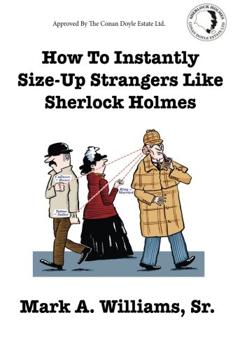 Book Cover How To Instantly Size Up Strangers Like Sherlock Holmes