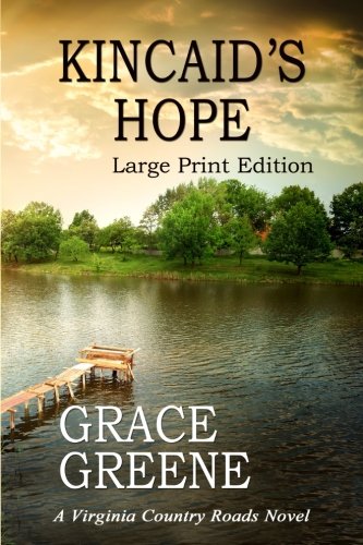 Book Cover Kincaid's Hope (Large Print): A Virginia Country Roads Novel