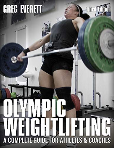 Book Cover Olympic Weightlifting: A Complete Guide for Athletes & Coaches
