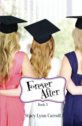 Forever After (The Princess Sisters trilogy) (Volume 3)