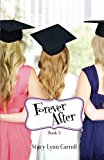 Forever After (The Princess Sisters trilogy) (Volume 3)