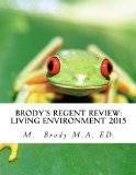 Brody's Regent Review: Living environment 2015: Regents review in less than 100 pages (Brody's Regents Review)