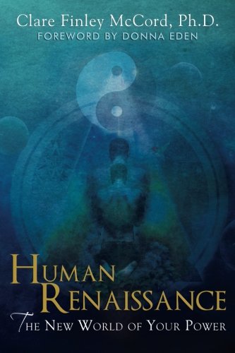 Human Renaissance: The New World of Your Power