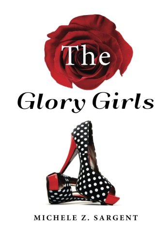 The Glory Girls (The Shady Lane Series) (Volume 1)