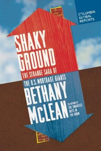 Book Cover Shaky Ground: The Strange Saga of the U.S. Mortgage Giants