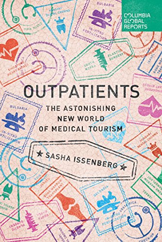 Book Cover Outpatients: The Astonishing New World of Medical Tourism