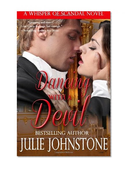 Dancing With A Devil (A Whisper of Scandal Novel) (Volume 3)