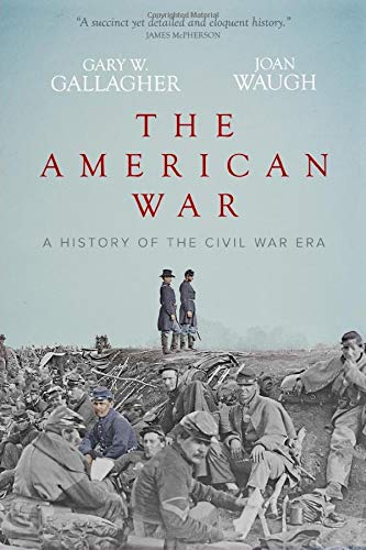 Book Cover The American War: A History of the Civil War Era