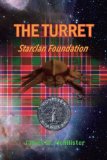 The Turret: Starclan Foundation (Volume 1)