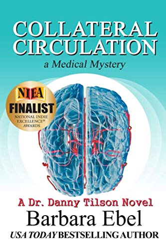 Book Cover Collateral Circulation: a Medical Mystery (Dr. Danny Tilson Novels) (Volume 3)