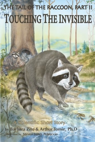 Book Cover The Tail of the Raccoon, Part II: Touching the Invisible (Volume 2)