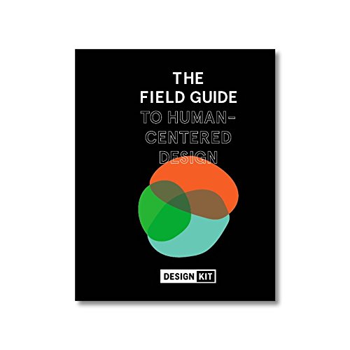 Book Cover The Field Guide to Human-Centered Design