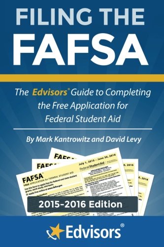 Book Cover Filing the FAFSA, 2015-2016 Edition: The Edvisors Guide to Completing the Free Application for Federal Student Aid