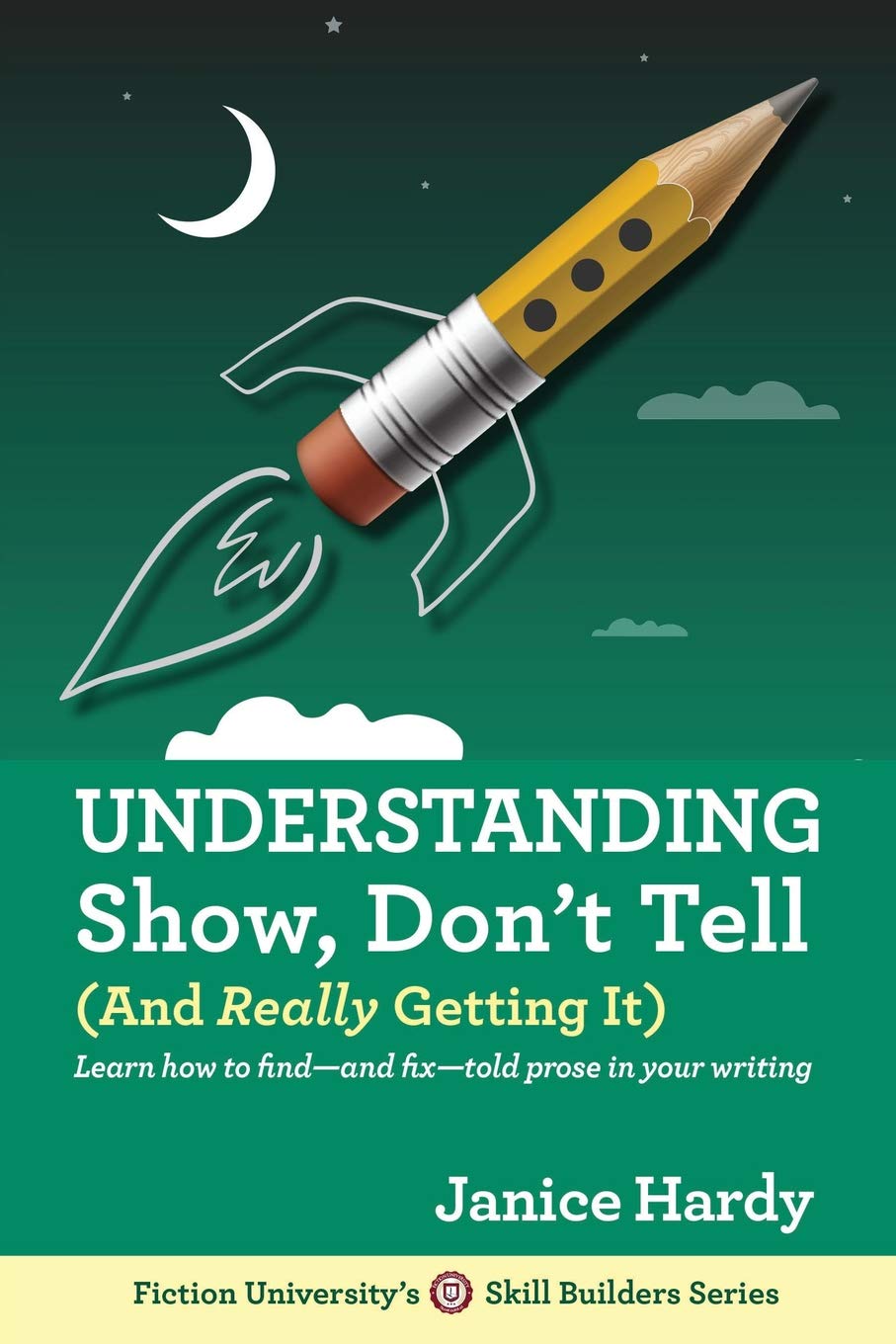Book Cover Understanding Show, Don't Tell: And Really Getting It