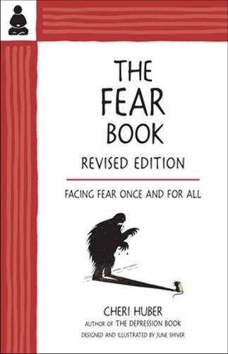 Book Cover The Fear Book: Facing Fear Once and for All