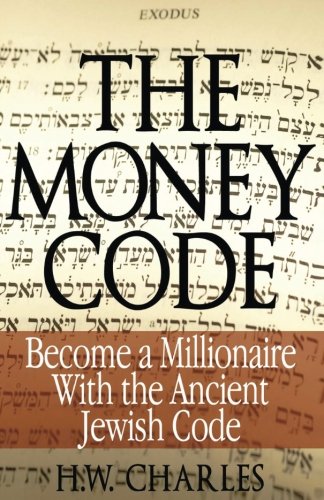 Book Cover The Money Code: Become a Millionaire With the Ancient Jewish Code