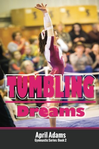 Book Cover Tumbling Dreams: The Gymnastics Series #2