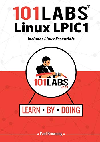 Book Cover 101 Labs - Linux LPIC1: Includes Linux Essentials