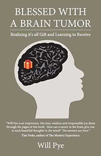 Book Cover Blessed with a Brain Tumor: Realizing It's All Gift and Learning to Receive