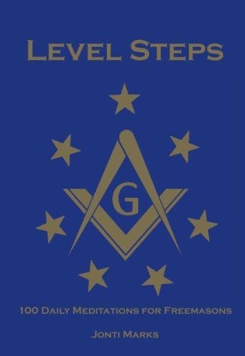 Book Cover Level Steps: 100 Daily Meditations for Freemasons