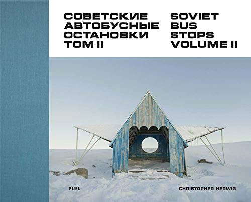Book Cover Soviet Bus Stops: Volume II