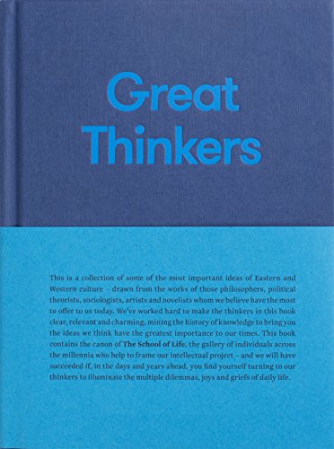 Book Cover Great Thinkers: Simple Tools from 60 Great Thinkers to Improve Your Life Today (School of Life Library)