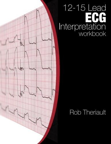 Book Cover 12-15 Lead ECG Interpretation: Workbook