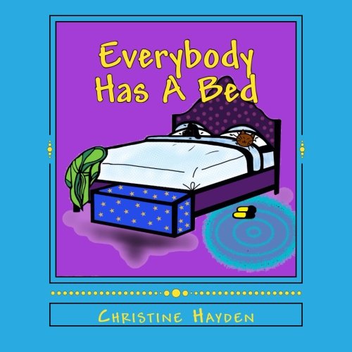 Everbody Has A Bed (Everybody Has...) (Volume 2)