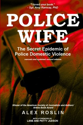 Book Cover Police Wife: The Secret Epidemic of Police Domestic Violence
