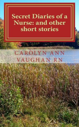Book Cover Secret Diaries of a Nurse: and other short stories