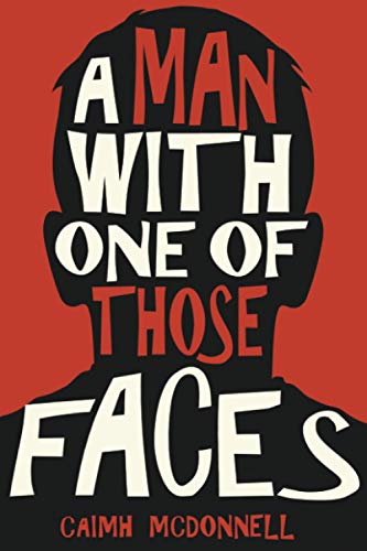 Book Cover A Man With One of Those Faces (The Dublin Trilogy)