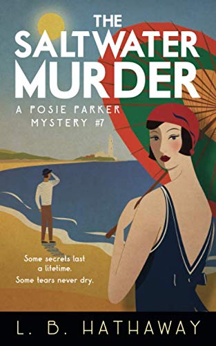 Book Cover The Saltwater Murder: A Cozy Historical Murder Mystery (The Posie Parker Mystery Series)