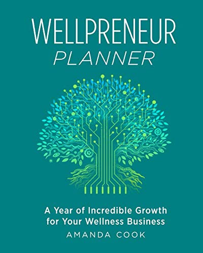 Book Cover Wellpreneur Planner: A Year of Incredible Growth for Your Wellness Business