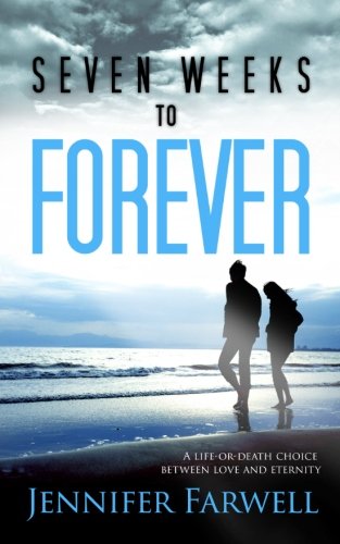 Seven Weeks to Forever