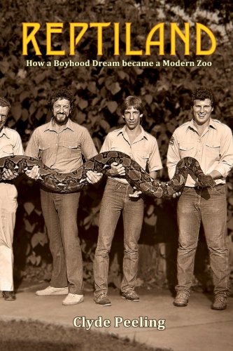 Reptiland: How a Boyhood Dream became a Modern Zoo