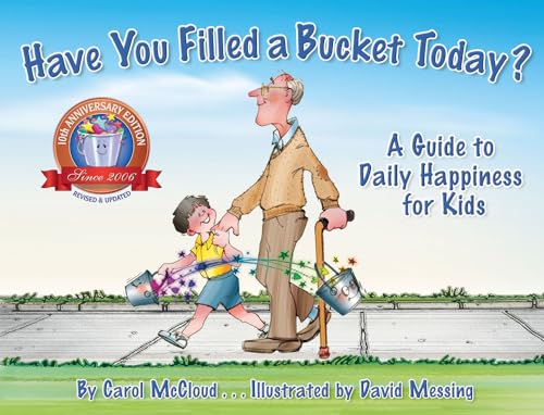 Book Cover Have You Filled a Bucket Today?: A Guide to Daily Happiness for Kids