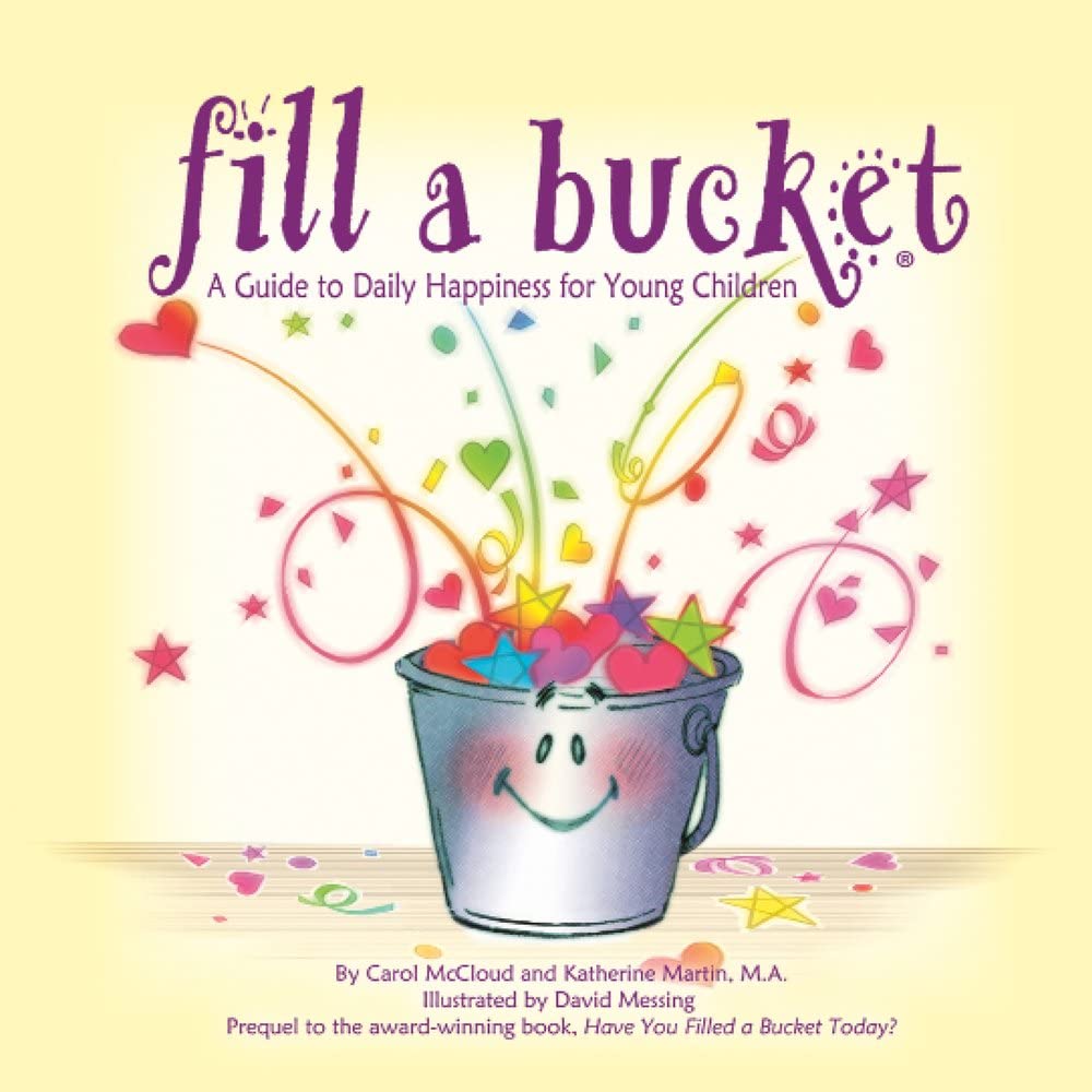 Book Cover Fill a Bucket: A Guide to Daily Happiness for Young Children