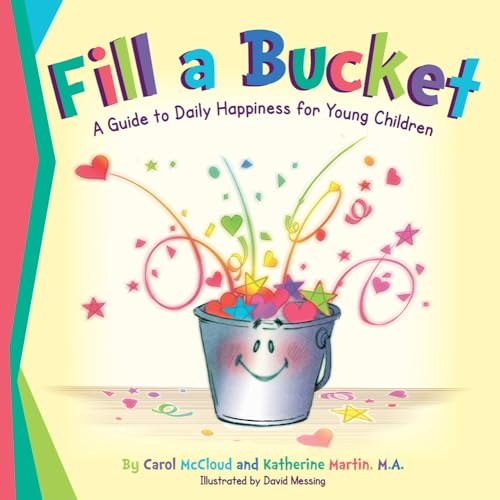 Book Cover Fill a Bucket: A Guide to Daily Happiness for Young Children