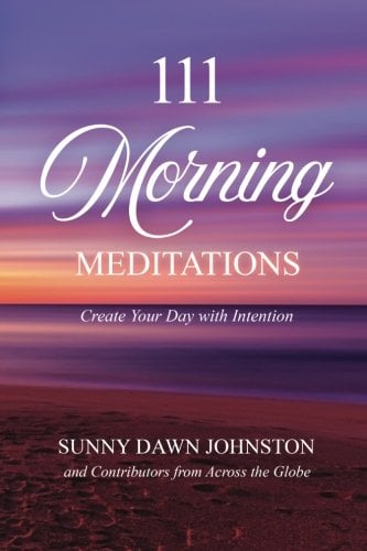 Book Cover 111 Morning Meditations: Create Your Day with Intention