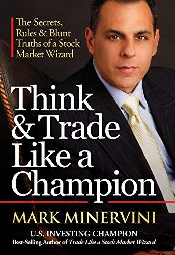Book Cover Think & Trade Like a Champion: The Secrets, Rules & Blunt Truths of a Stock Market Wizard