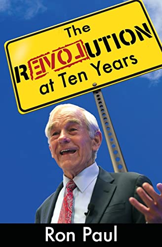 The Revolution at Ten Years