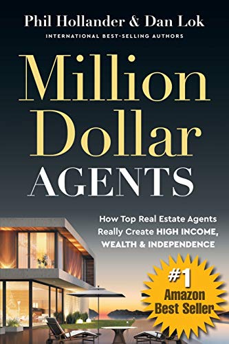 Book Cover Million Dollar Agents: How Top Real Estate Agents Really Create HIGH INCOME, WEALTH & INDEPENDENCE