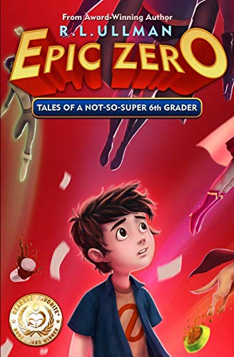 Book Cover Epic Zero: Tales of a Not-So-Super 6th Grader