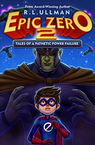 Book Cover Epic Zero 2: Tales of a Pathetic Power Failure